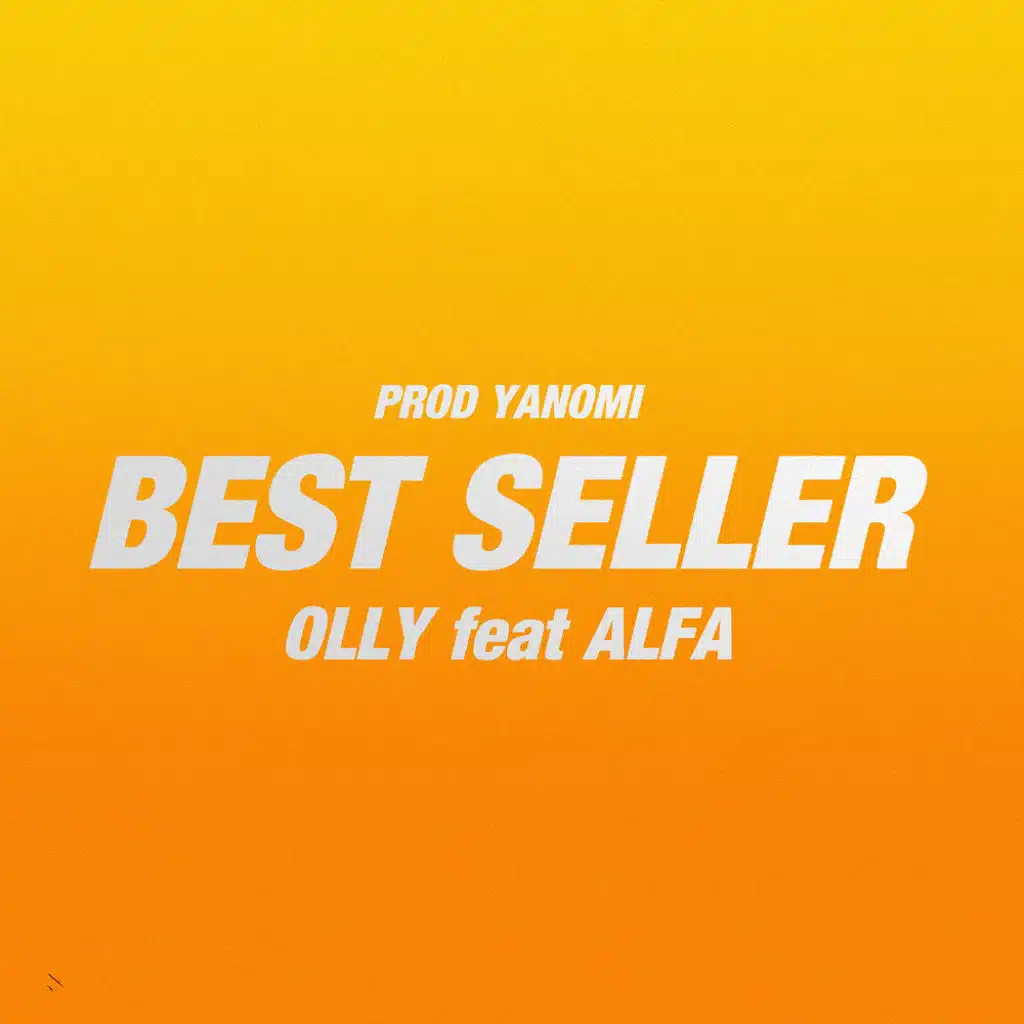 Best Seller (feat. Alfa)