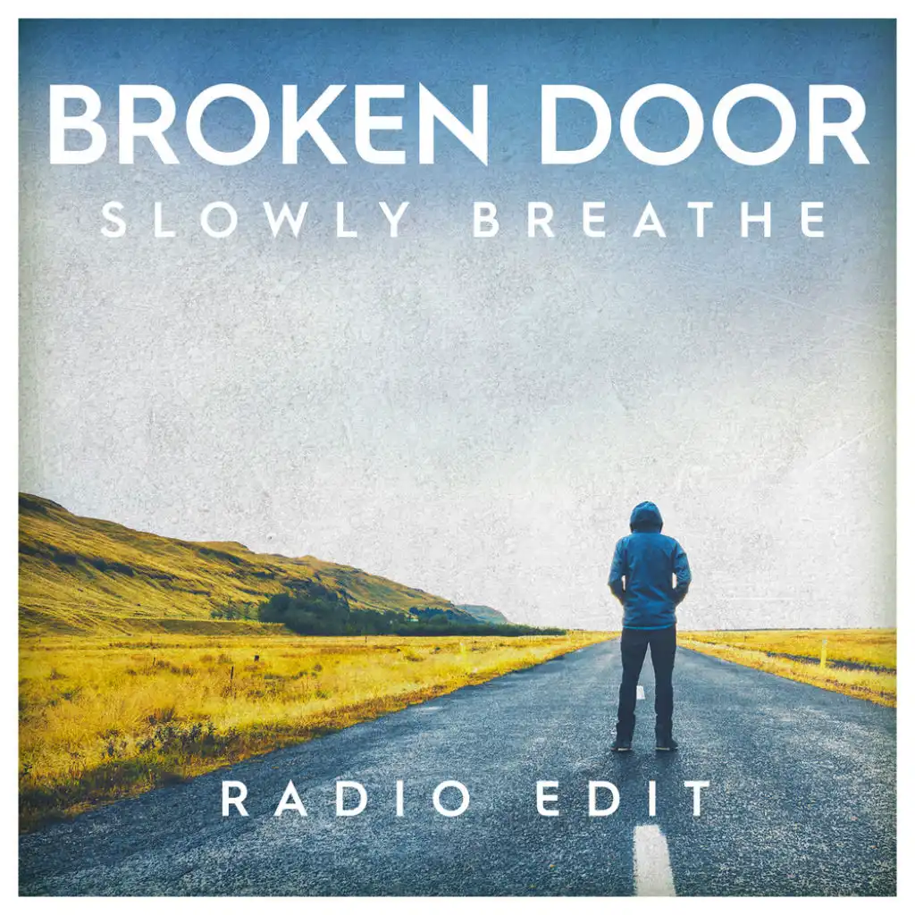 Slowly Breathe (Radio Edit)