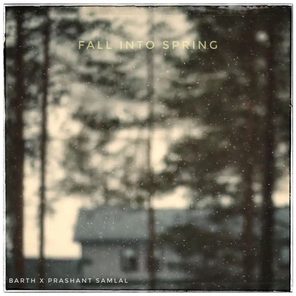 fall into spring (feat. Prashant Samlal)