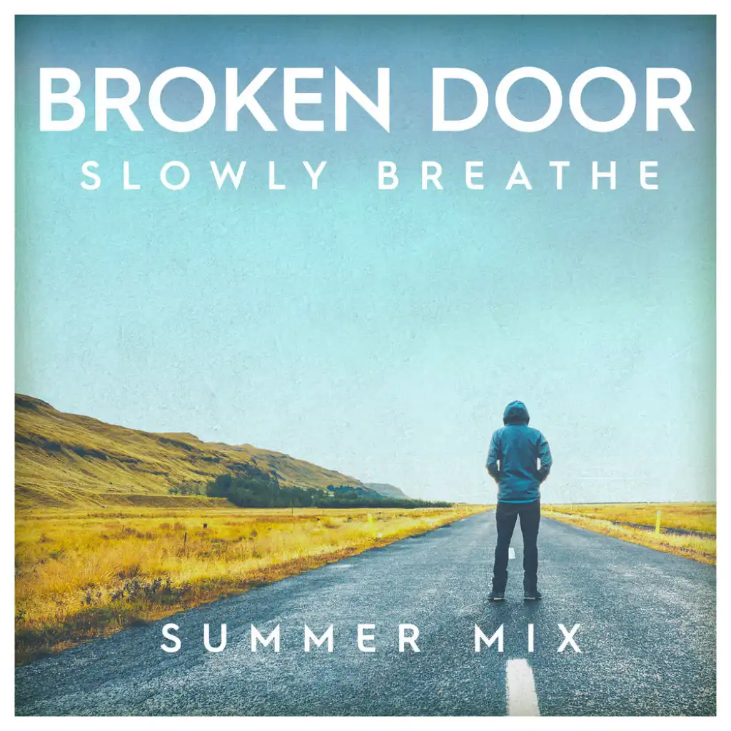 Slowly Breathe (Summer Mix - Sing A Long)