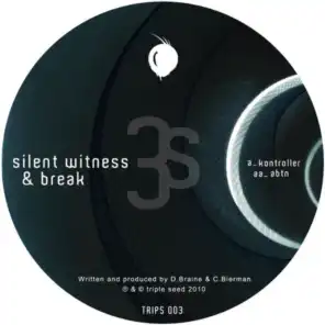 Silent Witness / Break