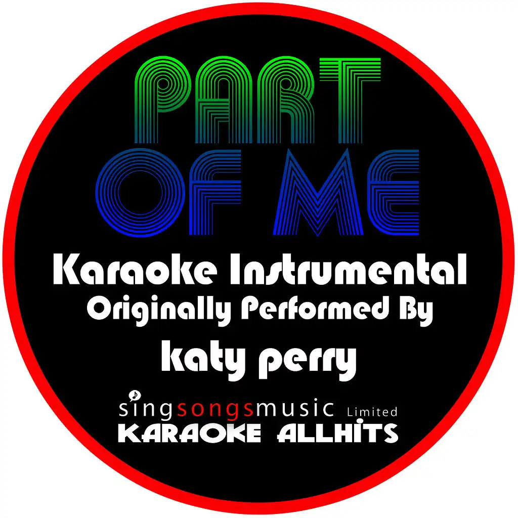 Part of Me (Originally Performed By Katy Perry) [Instrumental Version]