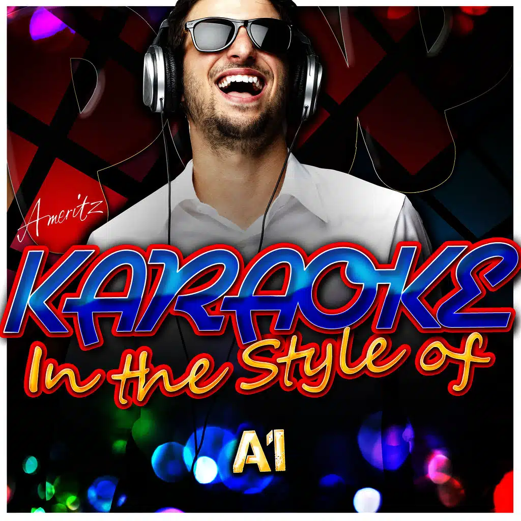 Karaoke - In the Style of A1