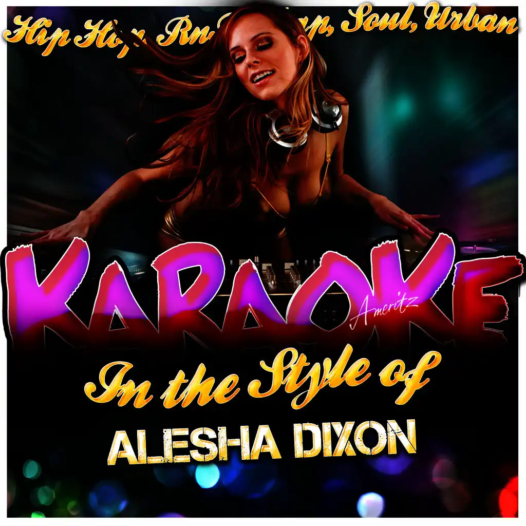 Let's Get Excited (In the Style of Alesha Dixon) [Karaoke Version]