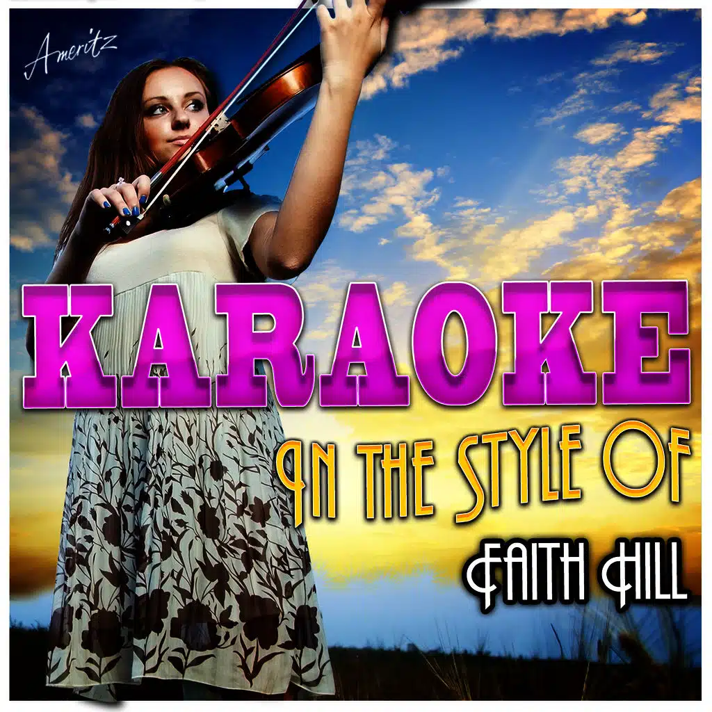 Karaoke - In the Style of Faith Hill