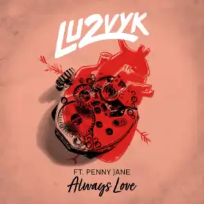 Always Love (feat. Penny Jane)
