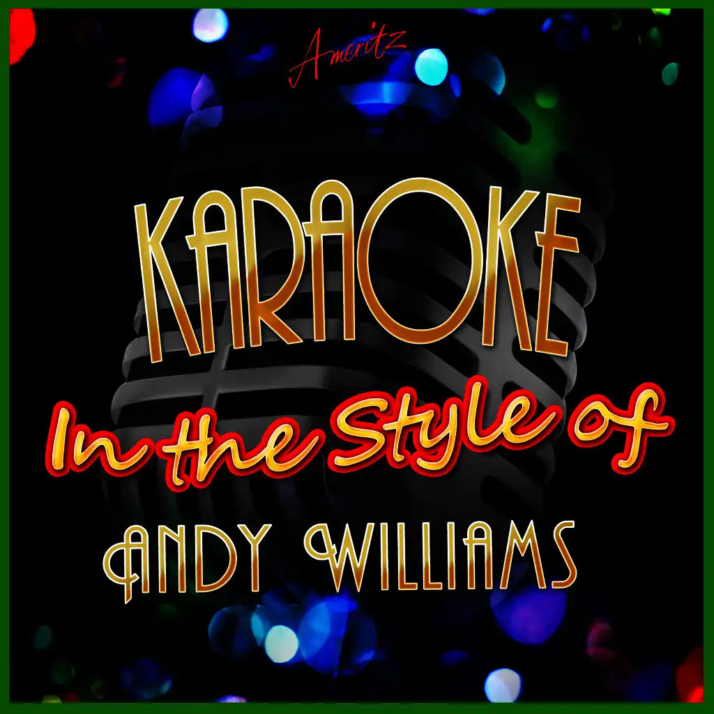 Karaoke - In the Style of Andy Williams