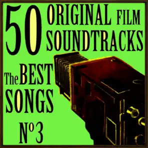 50 Original Film Soundtracks: The Best Songs. No. 3