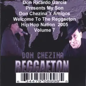 Presents Welcome To The Reggaeton Hip Hop Nation 2005 Volume 7