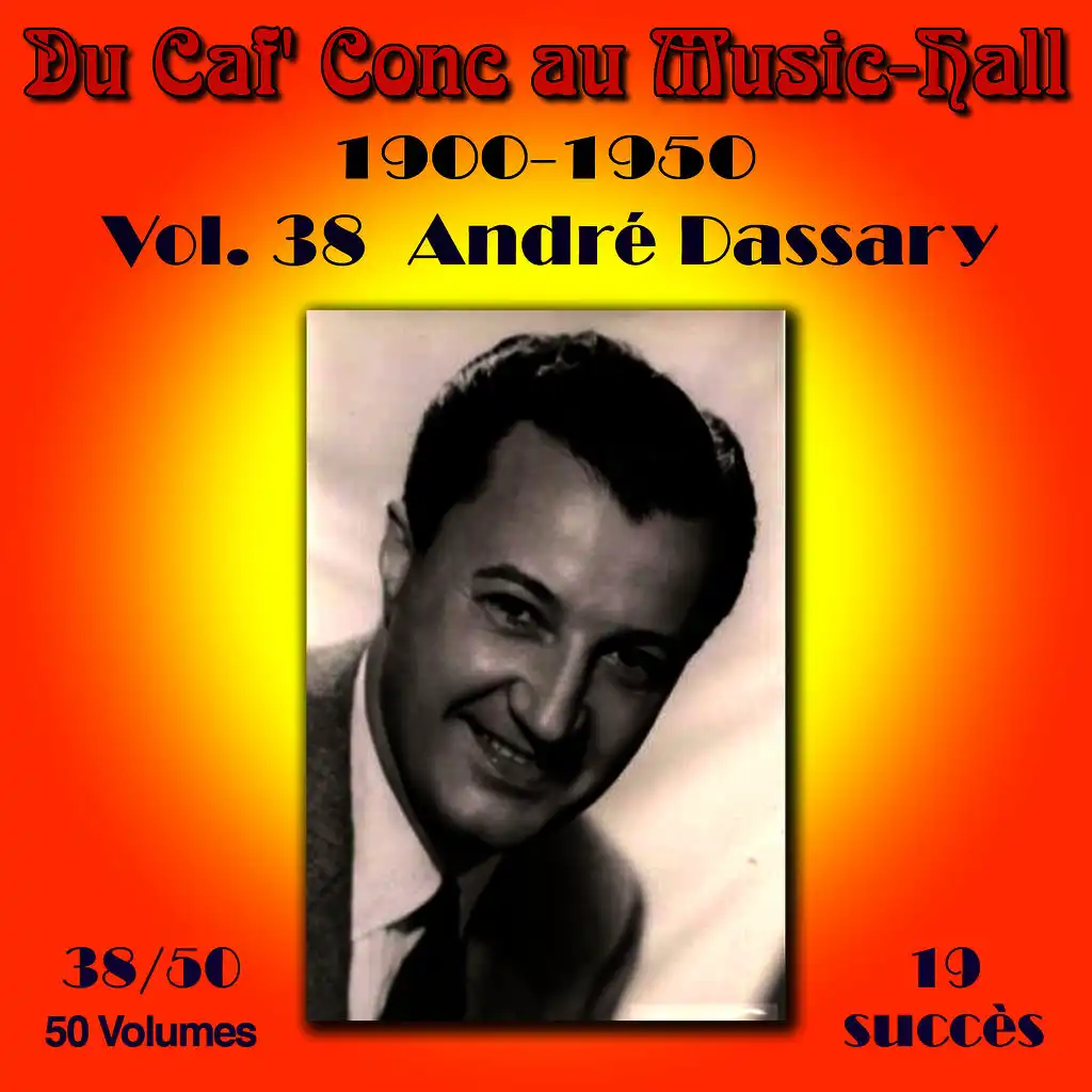 Du Caf' Conc au Music-Hall (1900-1950) en 50 volumes - Vol. 38/50