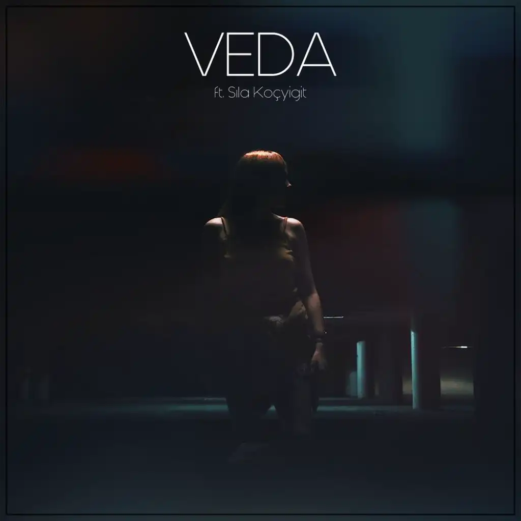 Veda (feat. Sıla Koçyiğit)