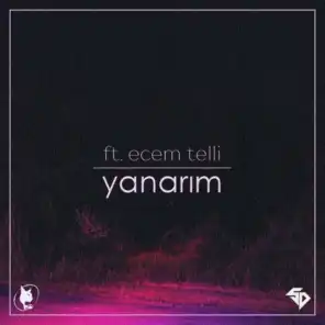 Yanarım (feat. Ecem Telli)