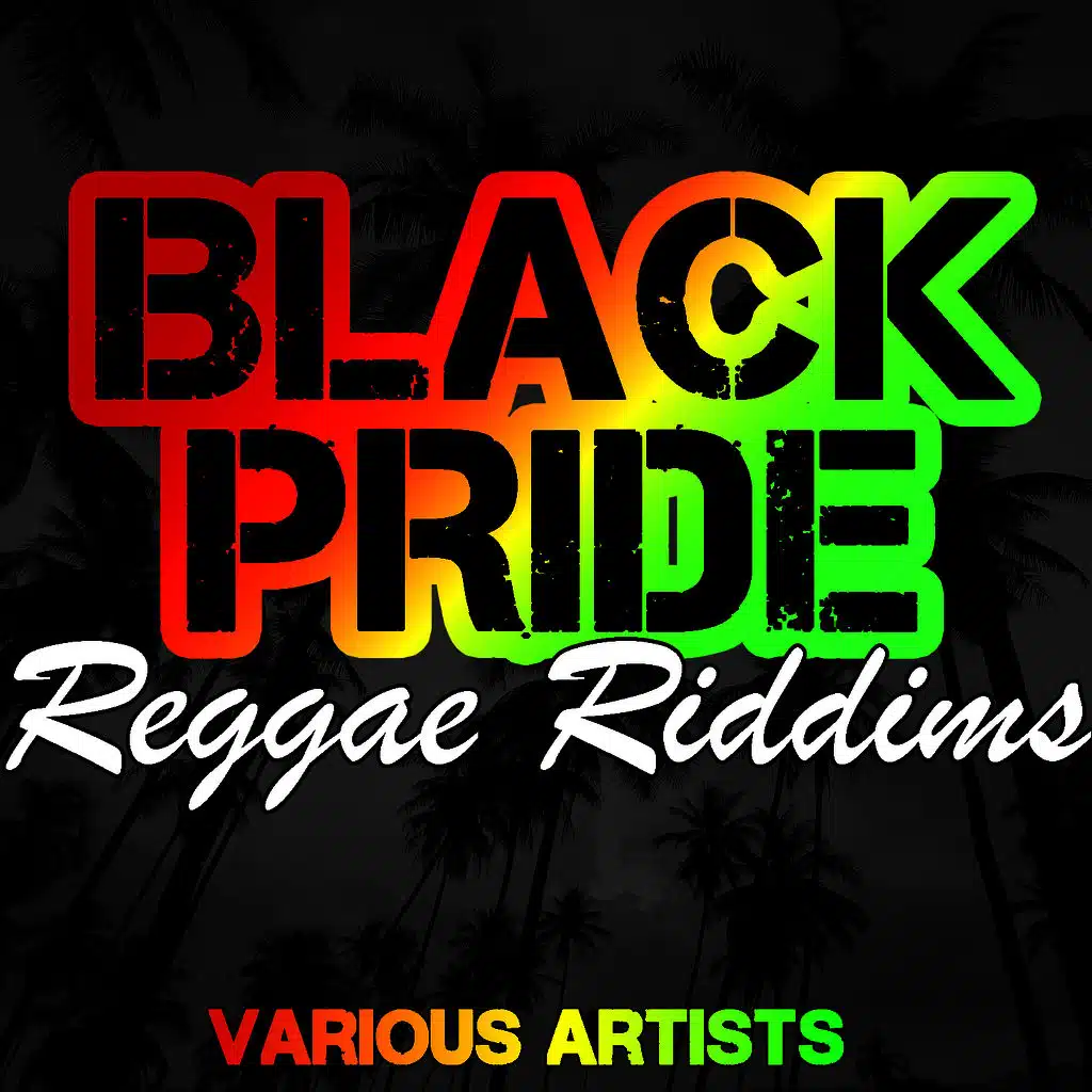 Black Pride: Reggae Riddims