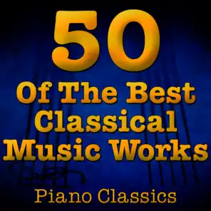 The 50 Top Classical Music Pieces