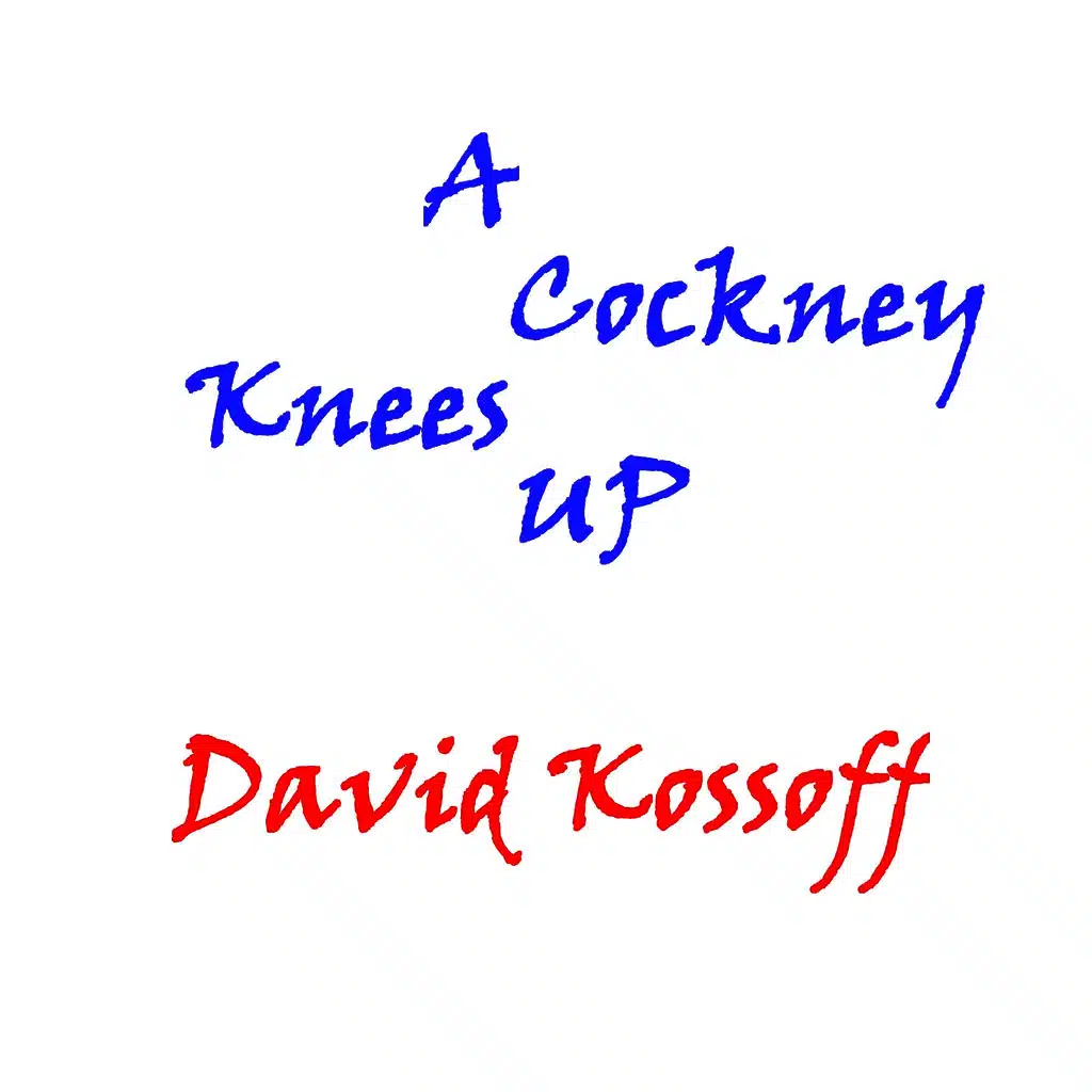 A Cockney Knees Up