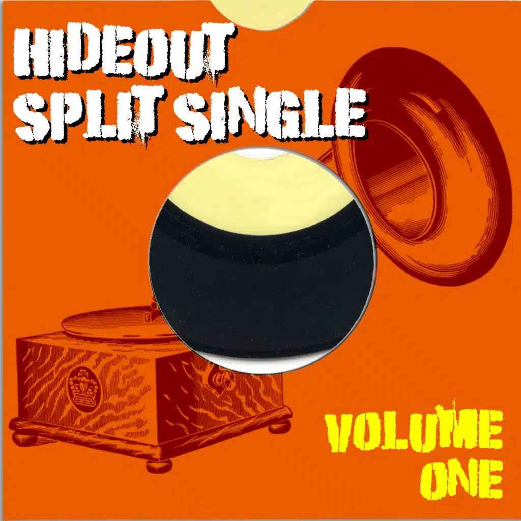 Hideout Split Single, Vol. I