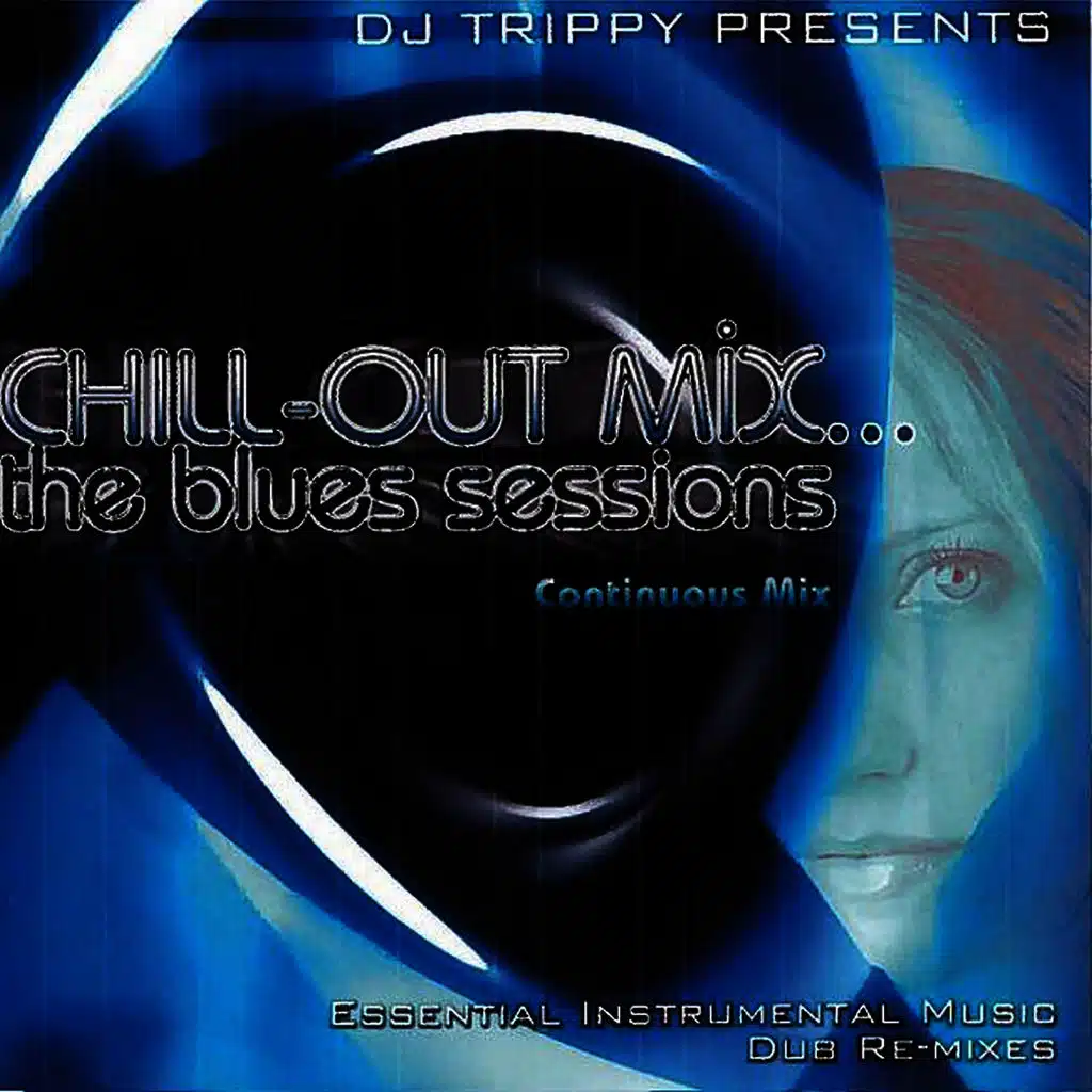 Chill-Out Mix... The Blues Sessions