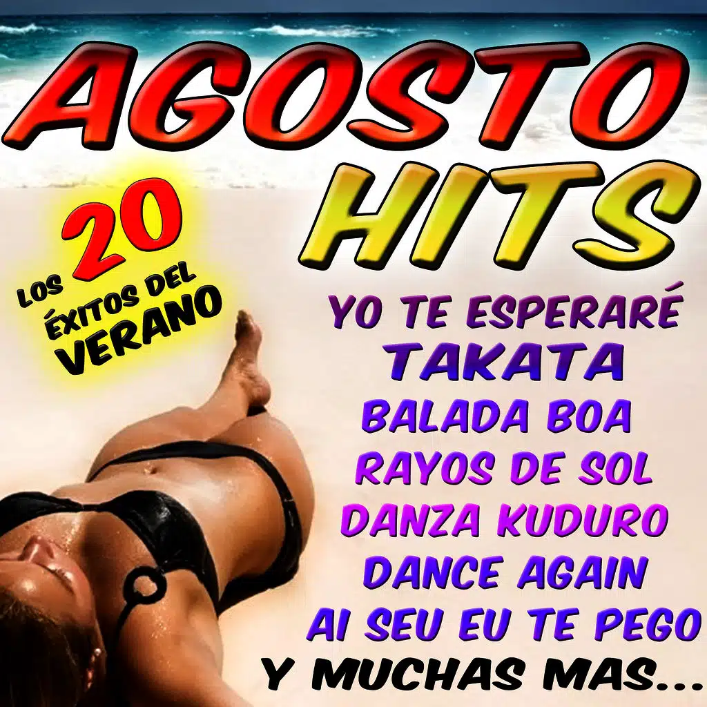 Agosto Hits. Los 20 Éxitos del Verano