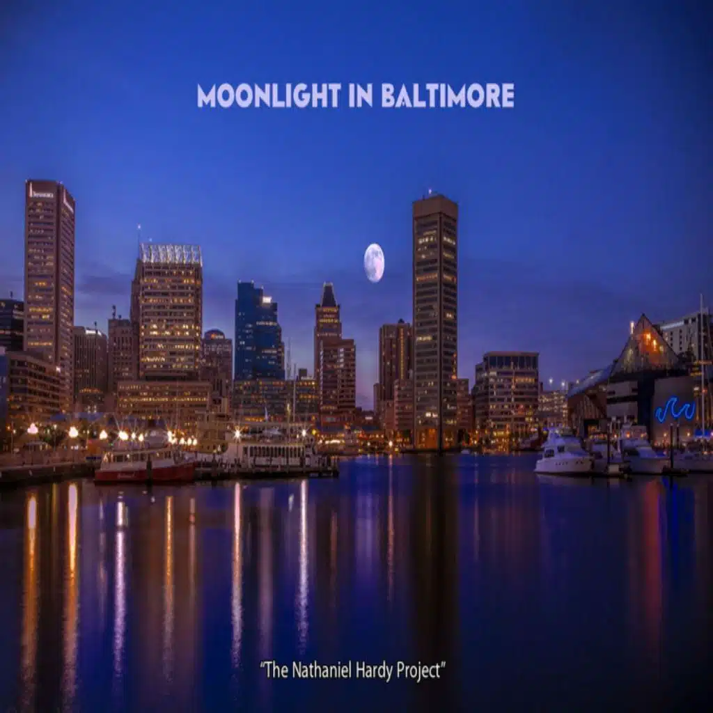 Moonlight in Baltimore