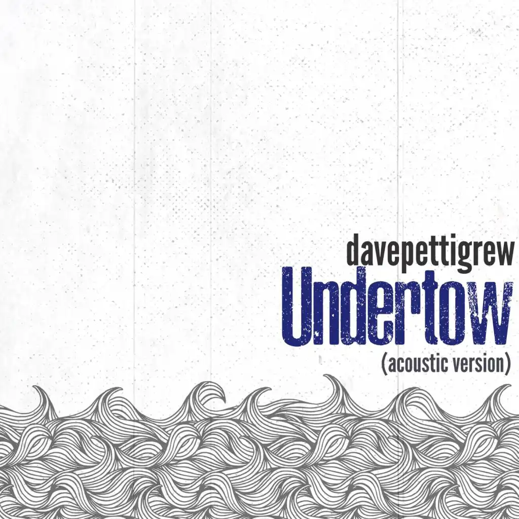 Undertow (Acoustic Version)