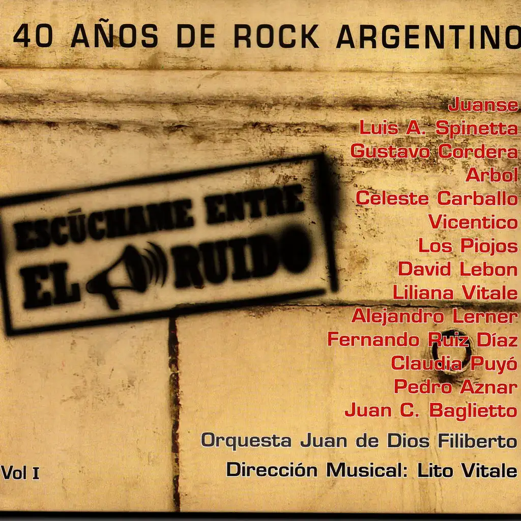 Escuchame Entre el Ruido (ft. Gustavo Cordera )