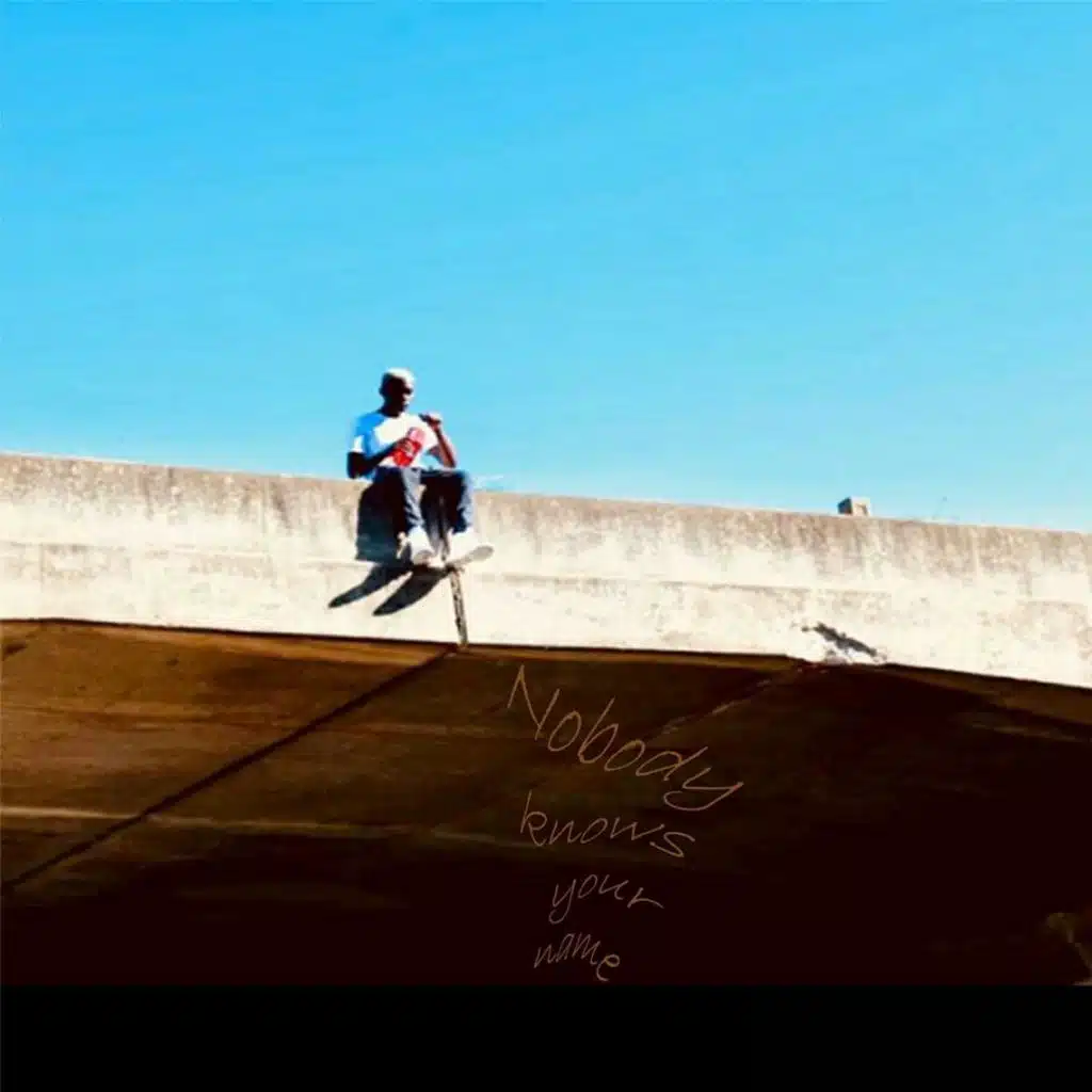 Nobody Knows Your Name