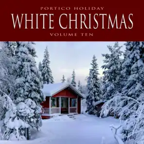 Portico Holiday: White Christmas, Vol. 10