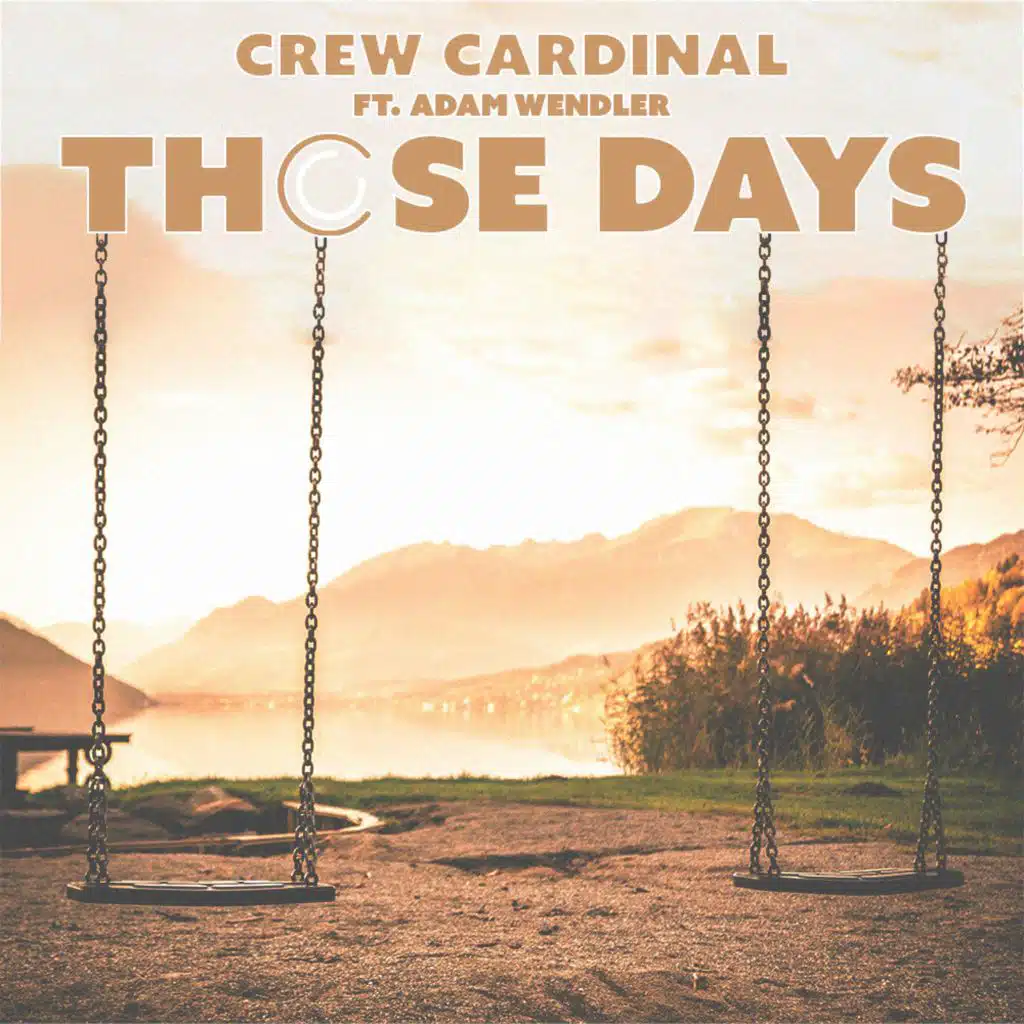Those Days (feat. Adam Wendler)