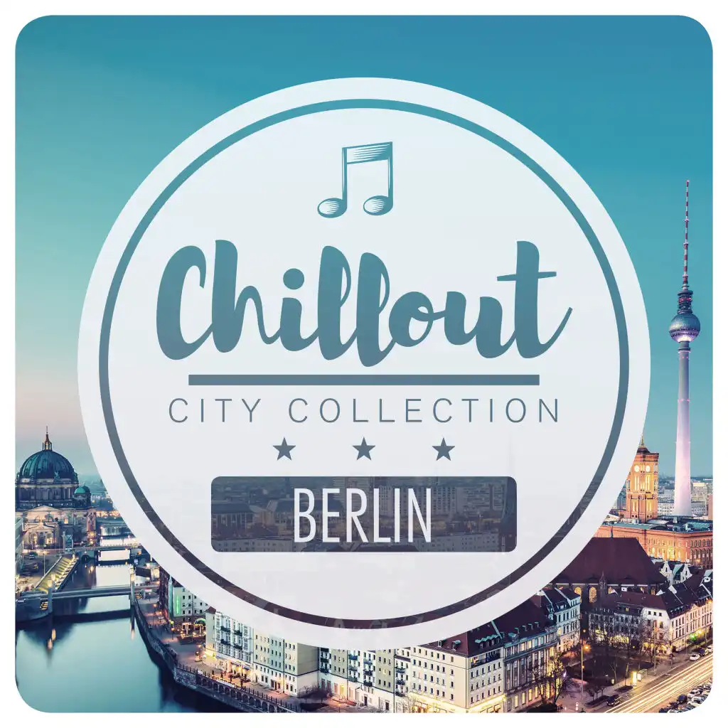 Chillout City Collection - Berlin