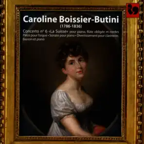 Caroline Boissier-Butini: Concerto No. 6 "La Suisse" - Piece for Organ - Sonate No. 1 - Divertimento
