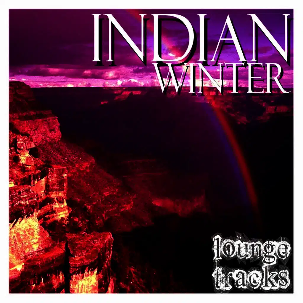 Indian Winter - Lounge Tracks