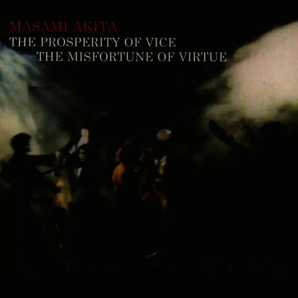 The Prosperity of Vice, The Misfortune of Virtue