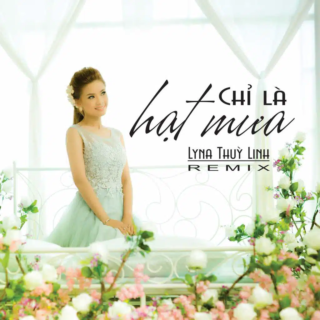 Chỉ Là Hạt Mưa (Remix)