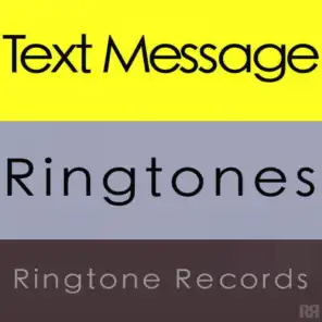 Text Message Ringtones