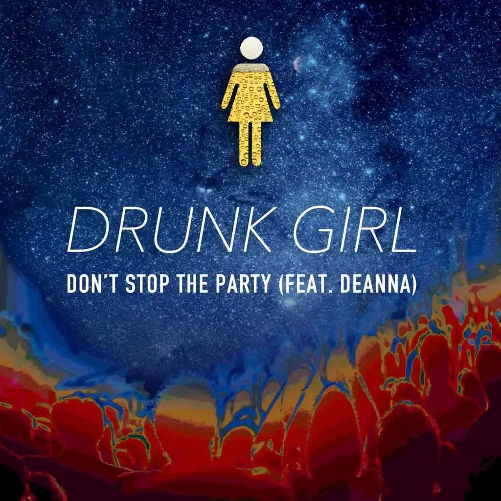 Don't Stop the Party (feat. Deanna)