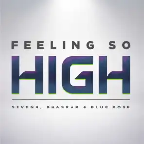 Feeling So High (Extended Mix)