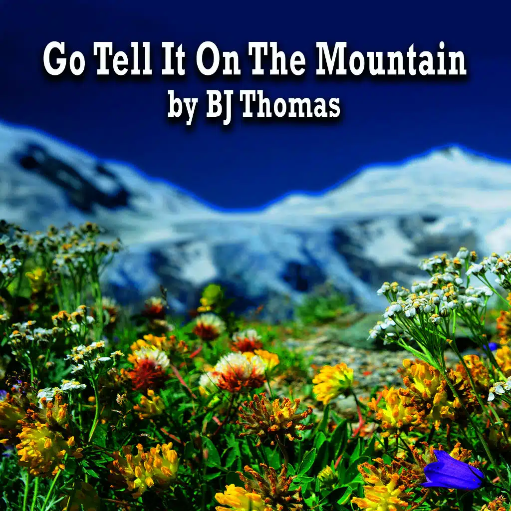 Go Tell It on the Mountain