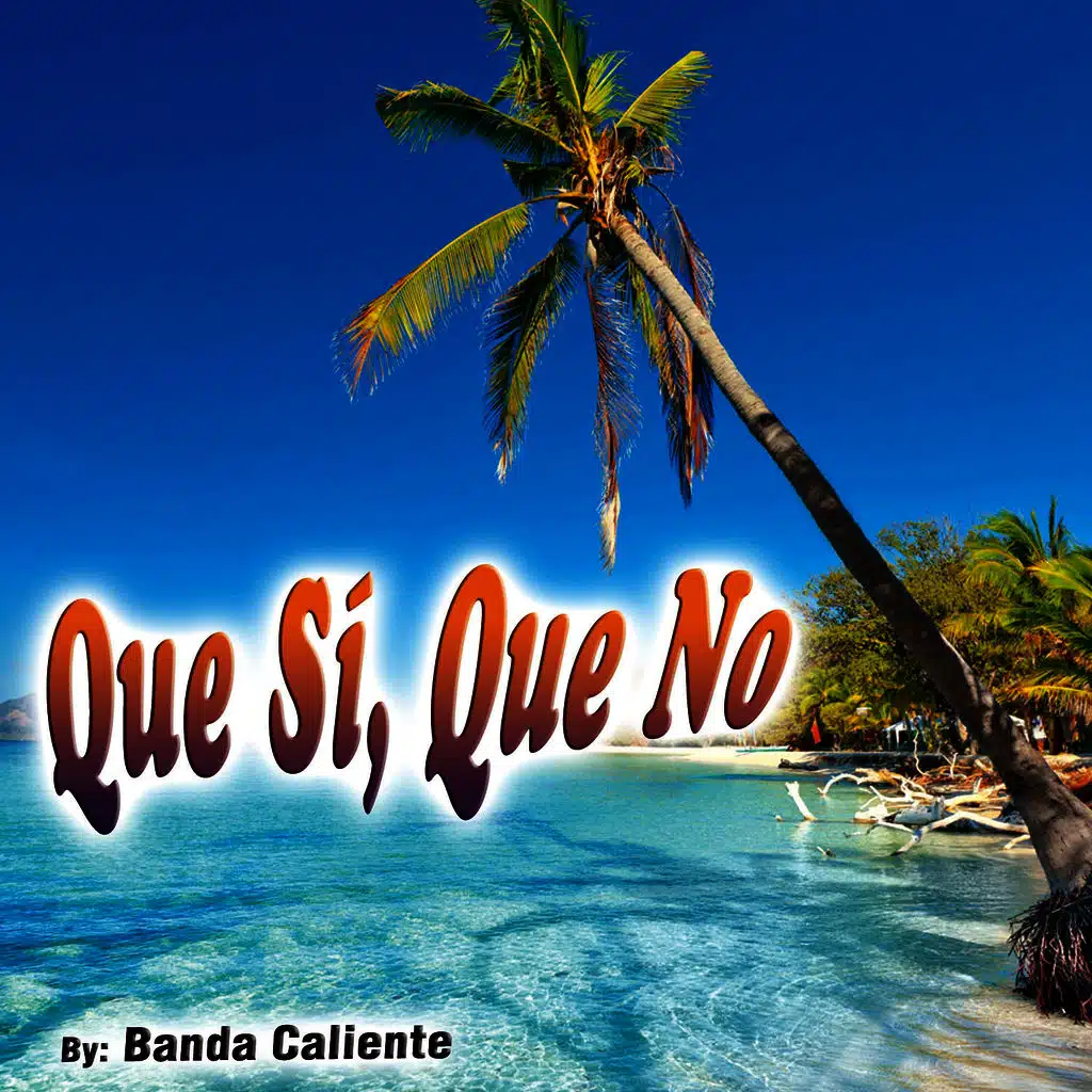 Que Sí, Que No