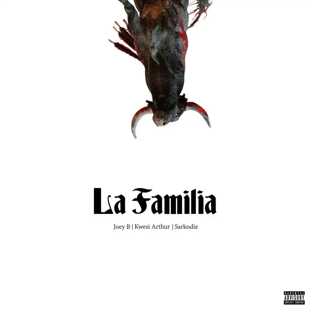 La Familia (feat. Sarkodie & Kwesi Arthur)