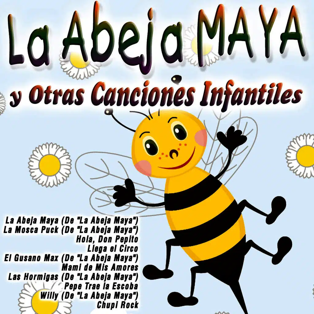 La Abeja Maya y Otras Canciones Infantiles