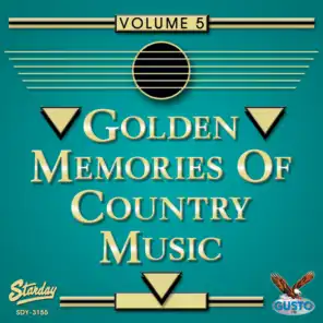 Golden Memories Of Country Music Vol. 5