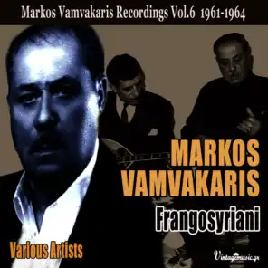 Frangosyriani (Songs Of Markos Vamvakaris) [1961-1964 Authentic Recordings], Vol. 6