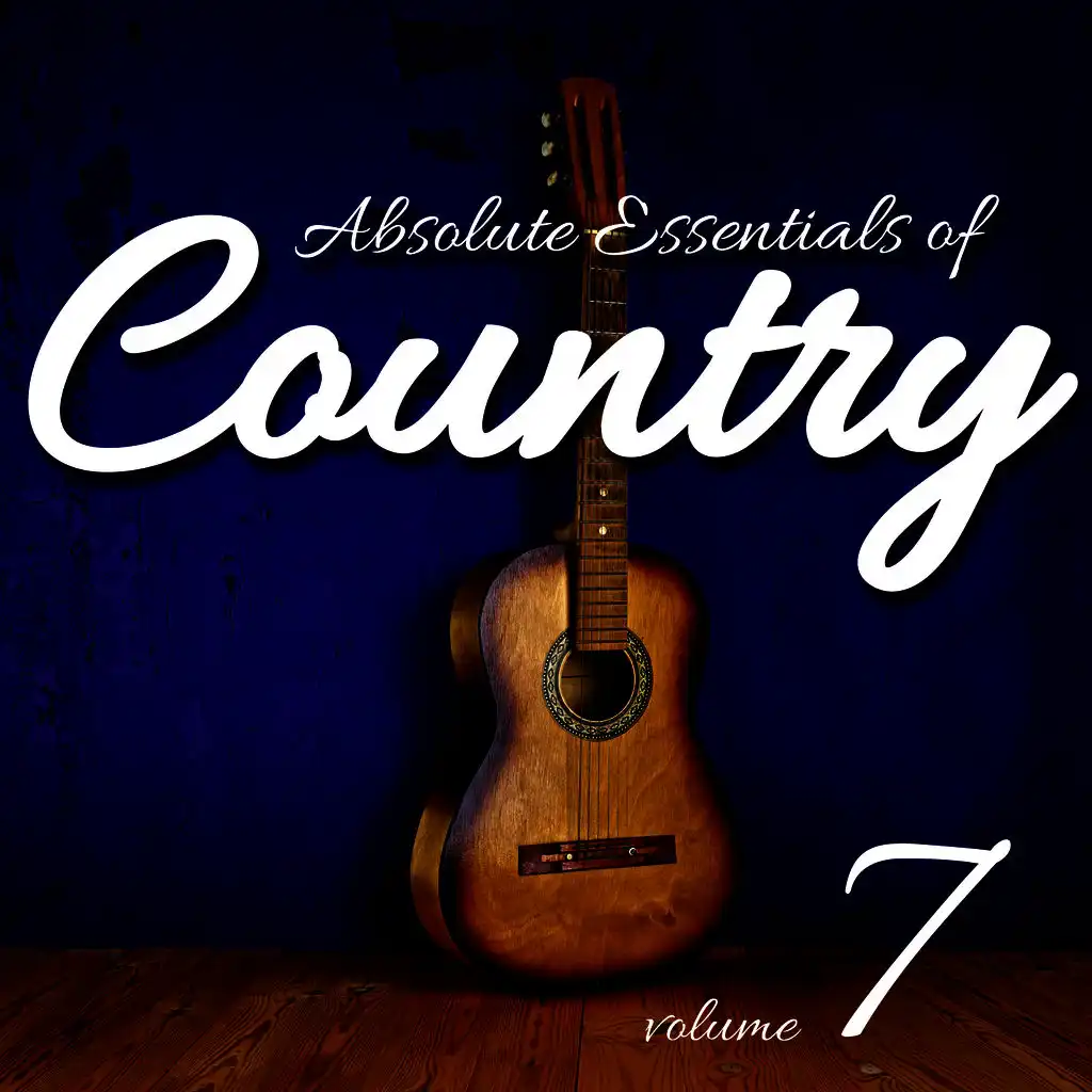 Absolute Essentials of Country, Vol. 7