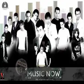 Music Now - 3rd Generation
