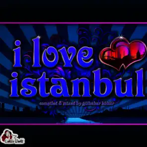 I Love Istanbul - Part 2