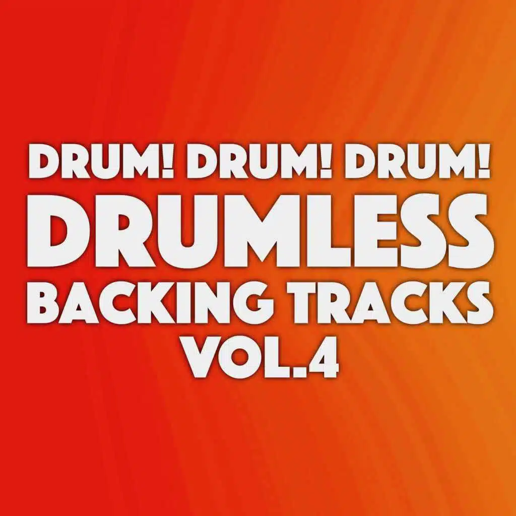 Drumless Backing Tracks, Vol. 4