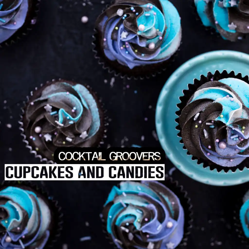 Cupcakes and Candies (Extended Mix)