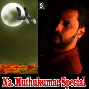 Na.Muthukumar Special