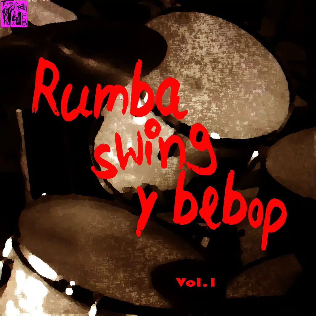Cuban Rumba, Swing y Bebop, Vol.1