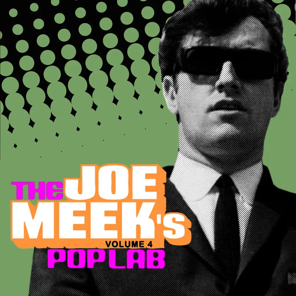 The Joe Meek's Poplab Vol. 4